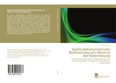 Capa do livro de Spektralphotometrische Bestimmung von Nitrat in der Bodenlösung 