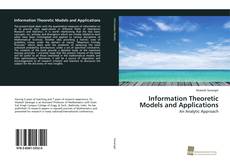 Couverture de Information Theoretic Models and Applications