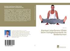 Capa do livro de Kontext interferenz Effekt beim Fertigkeitserwerb im Bodenturnen 