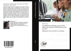 Bookcover of Conditions idéales pour l'ALS dans les tâches effectuées avec les TIC