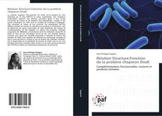 Bookcover of Relation Structure-Fonction   de la protéine chaperon DnaK