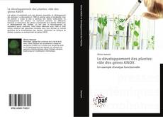Le développement des plantes: rôle des gènes KNOX kitap kapağı