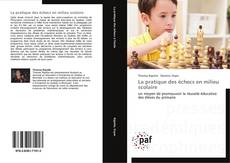Bookcover of La pratique des échecs en milieu scolaire