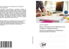 Buchcover von Pour l’Histoire et la Mémoire de l’Algérie indépendante
