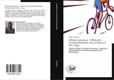 Bookcover of Efforts Intenses : Effets De L’échauffement, De La Race Et De L’âge