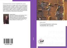 Bookcover of L'autoexclusion comme modalité de survie