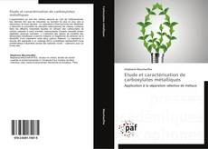 Etude et caractérisation de carboxylates métalliques kitap kapağı