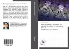 Buchcover von Professionnels migrants en réinsertion dans le monde du travail