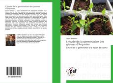 Обложка L’étude de la germination des graines d’Arganier