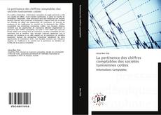 Bookcover of La pertinence des chiffres comptables des sociétés tunisiennes cotées