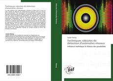 Bookcover of Techniques robustes de détection d'anomalies réseaux