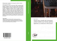 Capa do livro de Choix d'un mode de transport urbain dédié aux fortes pentes 