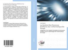 La Gestion Des Processus D'affaires Sur L'informatique De Nuage kitap kapağı