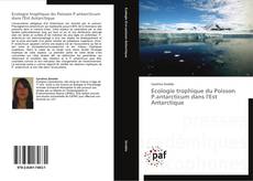 Capa do livro de Ecologie trophique du Poisson P.antarcticum dans l'Est Antarctique 