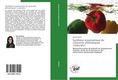 Capa do livro de Synthèse enzymatique de colorants phénoliques «naturels» 