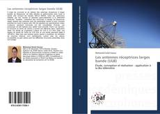 Capa do livro de Les antennes réceptrices larges bande (ULB) 