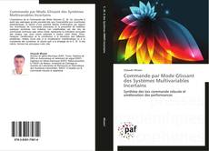 Commande par Mode Glissant des Systèmes Multivariables Incertains kitap kapağı