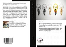 Management de l’Ingénierie de l’Innovation des Entreprises de Services kitap kapağı
