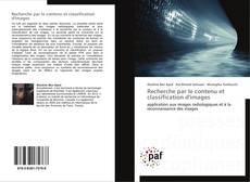 Buchcover von Recherche par le contenu et classification d'images