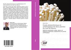 Capa do livro de Etude phytochimique et antifongique de deux plantes du Sud du Maroc 