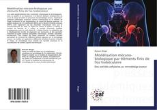 Capa do livro de Modélisation mécano-biologique par éléments finis de l'os trabéculaire 