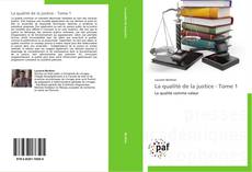 Buchcover von La qualité de la justice - Tome 1