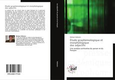 Buchcover von Étude graphémologique et morphologique  des adjectifs