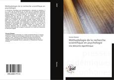 Copertina di Méthodologie de la recherche scientifique en psychologie