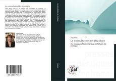 Buchcover von La consultation en stratégie