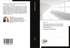 Bookcover of Structuration de la fonction marketing dans les grandes entreprises