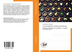 Bookcover of La Iatrogénie médicamenteuse