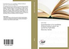 Bookcover of Contribution à la synthèse d'observateurs pour les systèmes hybrides