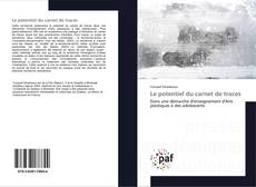 Portada del libro de Le potentiel du carnet de traces