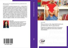 Capa do livro de Récurrence du signalement en protection de la jeunesse 