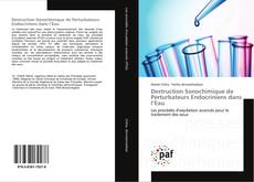 Buchcover von Destruction Sonochimique de Perturbateurs Endocriniens dans l’Eau