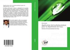 Buchcover von Application de la photocatalyse pour la dépollution de l'eau