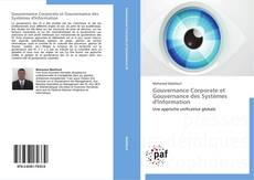 Bookcover of Gouvernance Corporate et Gouvernance des Systèmes d'Information