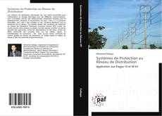 Capa do livro de Systèmes de Protection au Réseau de Distribution 