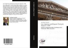 Les régimes politiques français depuis 1789 kitap kapağı