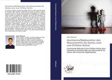 Bookcover of Assistance/Rééducation des Mouvements du Genou avec une Orthèse Active