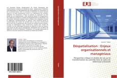 Обложка Déspatialisation : Enjeux organisationnels et managériaux