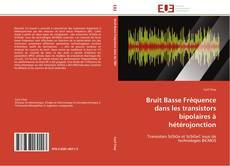 Bruit Basse Fréquence dans les transistors bipolaires à hétérojonction kitap kapağı