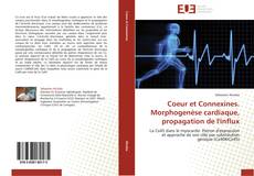 Capa do livro de Coeur et Connexines. Morphogenèse cardiaque, propagation de l'influx 