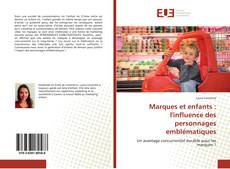 Marques et enfants : l'influence des personnages emblématiques kitap kapağı