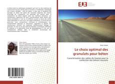 Bookcover of Le choix optimal des granulats pour béton