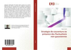 Portada del libro de Stratégie de couverture en présence des fluctuations non gaussiennes