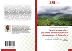 Обложка Mutations rurales, pauvreté et recomposition des paysages à Batoufam