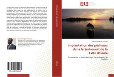 Buchcover von Implantation des pêcheurs dans le Sud-ouest de la Côte d'Ivoire