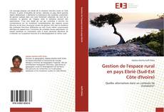 Buchcover von Gestion de l'espace rural en pays Ebrié (Sud-Est Côte d'Ivoire)