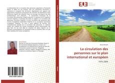Buchcover von La circulation des personnes sur le plan international et européen